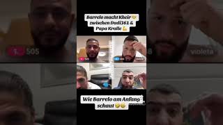 Barrelo macht Kheir 🤝 zwischen Dudi361 & Papa Kralle 💪 #barrelo #kheir #dudi361 #papakralle #viral