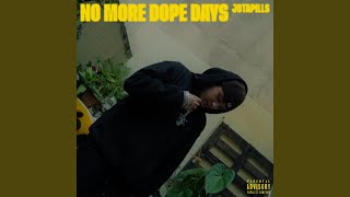 No More Dope Days (feat. Fernan2D)