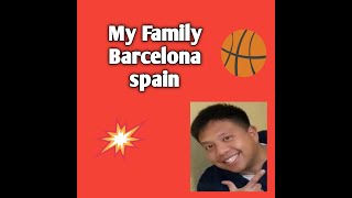 My Family barcelona spain |Johnrey tv