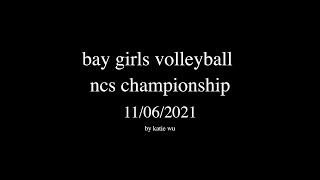 bay girls volleyball ncs championship '21