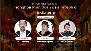 Tionghoa Pran Soeh dan Teosofi di Indonesia   Nggosipin Tionghoa Yuk! Pertemuan Keduapuluhtujuh