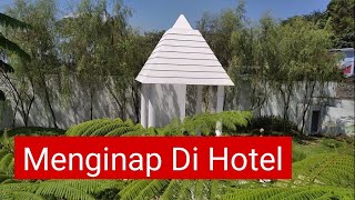 Menginap Di Hotel