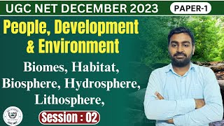 UGC NET Paper-1 I People, Development and Environment II Biomes, Habitat, Biosphere II  UGC NET 2023