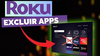 Como excluir remover aplicativos das tvs ROKU |  Dica rápida !