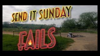 SEND IT SUNDAY MTB FAILS !