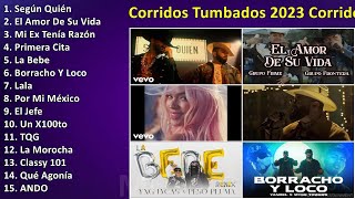 Corridos Tumbados 2023 - Corridos De Moda 2023 ~ Maiores Sucessos