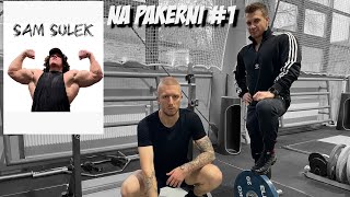 NA PAKERNI #1 - TRENING KROK PO KROKU ALA SAM SULEK