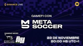 ¿Sabes que es METASOCCER¿ Conoce el juego WEB3 de futbol con Sura Gaming