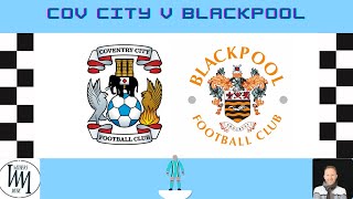 Coventry City v Blackpool - Song Review 4-4-2