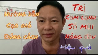 Hướng dẫn cạo gió đúng cách trị cảm lạnh hiệu quả