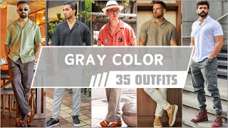 35 Ways to Style Gray/Grey Color In Summer 2024 | Men's Fashion