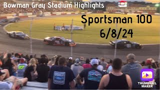 Short Track Racing Highlights: Bowman Stadium Sportsman 100 (6/8/24)