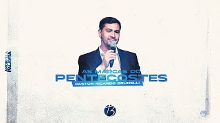 As Marcas do pentecostes | Pr. Ricardo Brunelli | Bereana