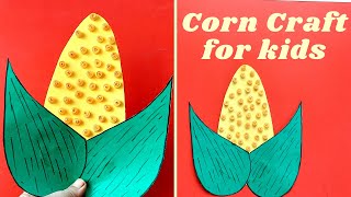 HOW TO MAKE A CORN CRAFT WITH PAPER | DIY CORN CRAFT FOR KIDS | 5 MINUTES CRAFTS