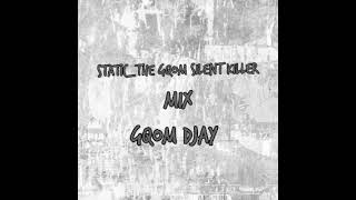 Static _The Gqom Silent Kille Mix GQOM DJay