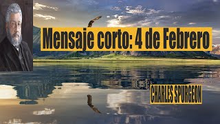 Charles Spurgeon - mensaje corto 4 de Febrero -  vendré a vosotros.” Juan 14: 18.