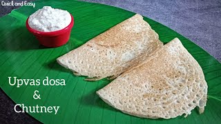 Upvas Dosa With Chutney  उपवास डोसा