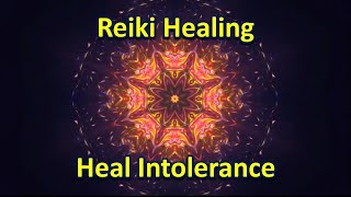 Reiki Healing | Heal Intolerance