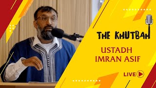 Love of The Prophet Muhammad ﷺ | Ust.  Imran Asif