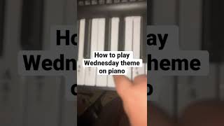 How to play Wednesday theme on piano