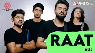 Raat | Auj The band | Pakistan Music Festival 2022 | Arts Council of Pakistan Karachi