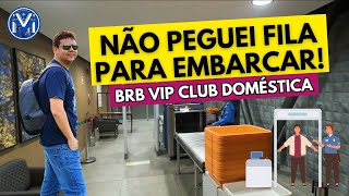 BRB VIP CLUB DOMÉSTICA: SALA REPLETA DE COMODIDADES PREMIUM, NÃO VÁ A SALA SEM VER ESSE VÍDEO! #bsb