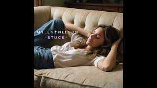 Myles Nelson - STUCK - New Demo (sound test only)