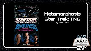 Star Trek: Metamorphosis by Jean Lorrah ¦ Book Review (Non Spoiler)