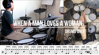 When A Man Loves A Woman - Michael Bolton (DRUMS ONLY)