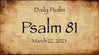 Psalm 81_03_22_23