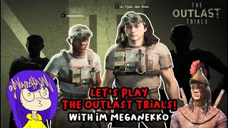 Let's Play The Outlast Trials! (With Im Meganekko) [Part 1]