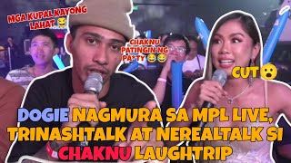 Dogie Nagmura sa MPL LIVE, trinashtalk at nerealtalk si Chaknu laughtrip😂