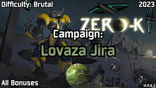 Zero-K | All Bonuses, Difficulty: Brutal, Campaign: Lovaza Jira