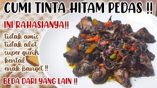 Resep Cumi Tinta Hitam Pedas Lembut Tidak Alot Tidak Amis Enak Banget !!