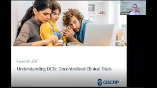 Understanding DCTs: Decentralized Clinical Trials