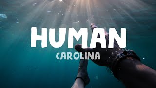 Carolines - Human (Lyrics)