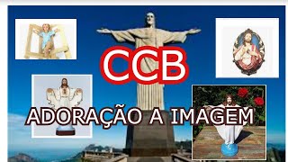 CCB : ADORANDO A IMAGEM DE ESCULTURA