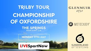 Trilby Tour LIVE Championship of Oxfordshire Early Action