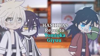 HASHIRAS react to Tomioka Giyuu 🌊 || Demon slayer Gacha reaction ||