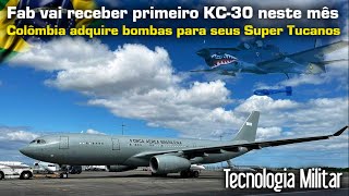 FAB - Vai receber maior aeronave militar neste mês / Colômbia adquire Bombas Brasileiras p/ FAC