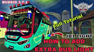 How to add extra Bus light in Bus simulator indonesia 🤩 || Bussid 3.7.1 bus under light 🚨 link in ⬇️