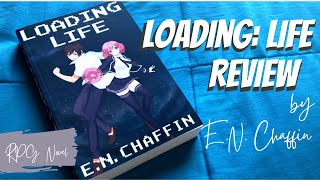 LOADING LIFE Review by E.N. Chaffin