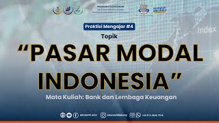 Pasar Modal Indonesia  | Praktisi Mengajar Series#44