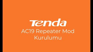 Tenda AC19 AC2100 Dual Band Gigabit WiFi Router Repeater Mod Kurulumu