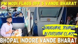 Vande Bharat Inaugural Journey: Bhopal to Indore | महाकाल के दर्शन हुए आसान🙏🏻 | Indian Railways