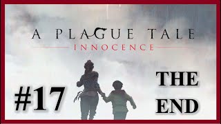 A Plague Tale: Innocence - Chapter 17 For Each Other (Ending) [HD]