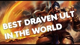 World's Greatest Draven Ultimate.