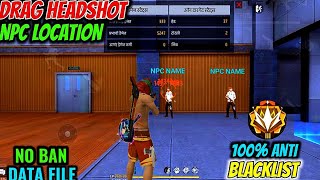 Drag Headshot Npc Name Config File | Free Fire Npc Name Config File | FF Npc Name Headshot Hack