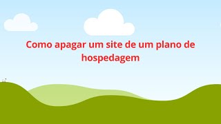 Como apagar um site de um plano de hospedagem