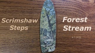 Scrimshaw Steps by Adams - Forest Stream 4-7-2020